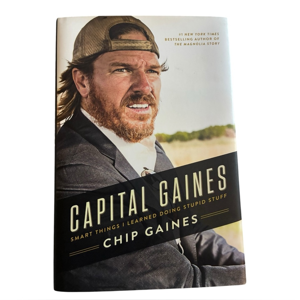 Capital Gaines by Chip Gaines Hardcover 2017 Smart Things I‎ Learned...